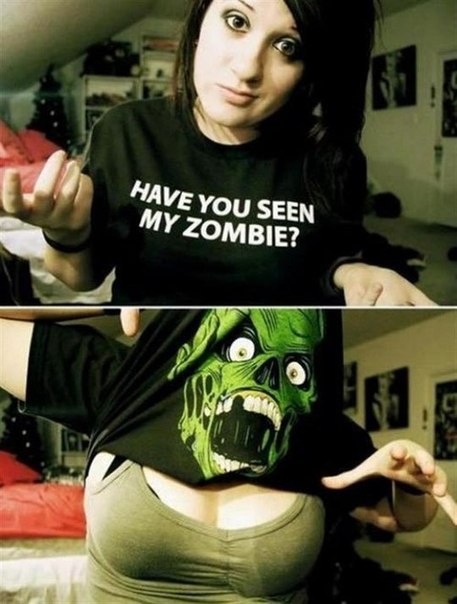 Have you seen my zombie - Best T-shirts Design
